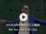2014�������籭�ٷ�������-We Are One (Ole Ola)