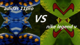 ء֮ѡ adidas 11pro VS NIKE Tiempo Legend V Ա