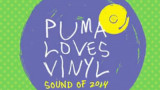 PUMA Loves Vinyl - Sound of 2014