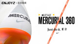 ENJOYZ OneTakeحNike Mercurial 360 Just do it ��ɫ