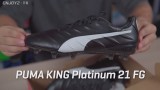 PUMA KING Platinum 21 FG/AG 黑白配色足球鞋开箱