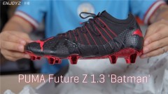 PUMA FUTURE Z 1.3 Batman FG/AG 限量足球鞋开箱